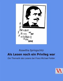 Als Lesen noch ein Privileg war - Springschitz, Roswitha