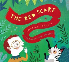 The red scarf - Garrido, Raquel; Schuff, Nicolás; Ruiz Johnson, Mariana