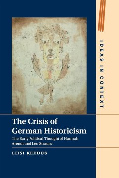 The Crisis of German Historicism - Keedus, Liisi
