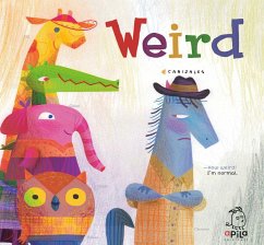 Weird - Garrido, Raquel; Canizales