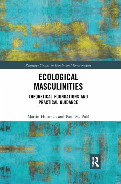 Ecological Masculinities - Hultman, Martin (Linkoping University, Sweden); Pule, Paul M.