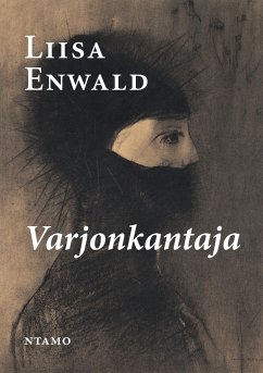 Varjonkantaja - Enwald, Liisa