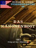 Pferdesoldaten 09 - Das Kanonenboot (eBook, ePUB)