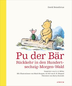 Pu der Bär. Rückkehr in den Hundertsechzig-Morgen-Wald (eBook, ePUB) - Benedictus, David