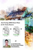East Facing 2 BHK House Plans As Per Vastu Shastra (First, #1) (eBook, ePUB)