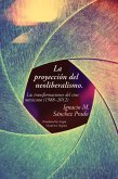 La proyección del neoliberalismo (eBook, ePUB)