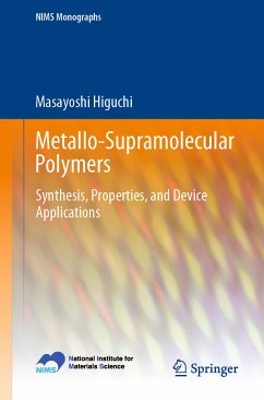 Metallo-Supramolecular Polymers (eBook, PDF) - Higuchi, Masayoshi