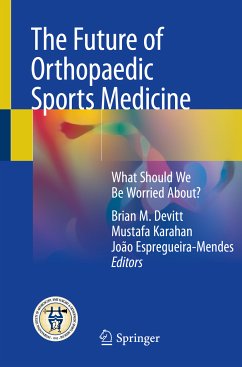 The Future of Orthopaedic Sports Medicine (eBook, PDF)