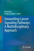 Unravelling Cancer Signaling Pathways: A Multidisciplinary Approach (eBook, PDF)