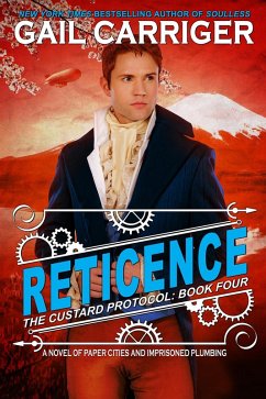 Reticence: Custard Protocol (eBook, ePUB) - Carriger, Gail