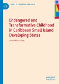 Endangered and Transformative Childhood in Caribbean Small Island Developing States (eBook, PDF)