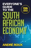 Everyone's Guide to the South African Economy (13th edition) (eBook, ePUB)