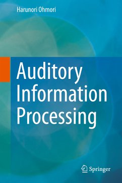 Auditory Information Processing (eBook, PDF) - Ohmori, Harunori