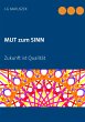 MUT zum SINN (eBook, ePUB) - Bild 1