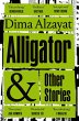 Alligator and Other Stories (eBook,... - Bild 1