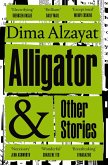 Alligator and Other Stories (eBook, ePUB)