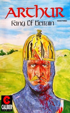 Arthur: King of Britain #3 (eBook, PDF) - Fraley, Michael