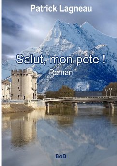 Salut, mon pote ! (eBook, ePUB)