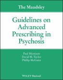 The Maudsley Guidelines on Advanced Prescribing in Psychosis (eBook, PDF)