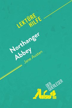 Northanger Abbey von Jane Austen (Lektürehilfe) (eBook, ePUB) - der Querleser