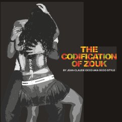 The codification of Zouk (eBook, ePUB) - Occo, Jean-Claude