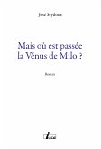 Mais où est passée la Vénus de Milo ? (eBook, ePUB)
