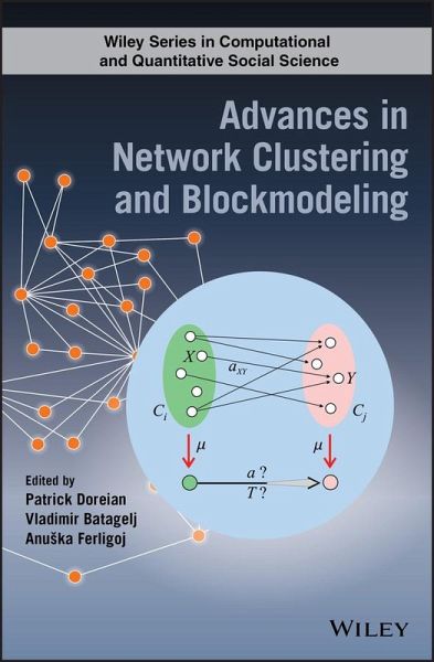 Advances in Network Clustering and Blockmodeling (eBook, PDF) Advances in Network Clustering and Blockmodeling (eBook, PDF)