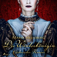 Die Winterkönigin - Ein historischer Roman (MP3-Download) - Helleberg, Maria