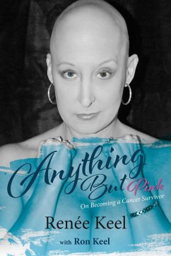 Anything But Pink (eBook, ePUB) - Keel, Renee