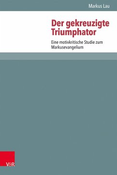 Der gekreuzigte Triumphator (eBook, PDF) - Lau, Markus