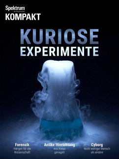 Spektrum Kompakt - Kuriose Experimente (eBook, PDF) - Spektrum der Wissenschaft