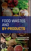 Food Wastes and By-products (eBook, ePUB)