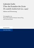 Gabriele Zerbi: Über die Kautelen der Ärzte / 'De cautelis medicorum' (ca. 1495) (eBook, PDF)