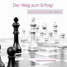 Der Weg zum Erfolg! Das Geheimnis... - Bild 1