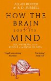 How The Brain Lost Its Mind (eBook, ePUB)