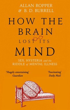 How The Brain Lost Its Mind (eBook, ePUB) - Ropper, Allan
