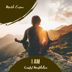 I Am - Guided Meditation (MP3-Download) - Cosmo, Mark