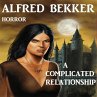 A Complicated Relationship... - Bild 1