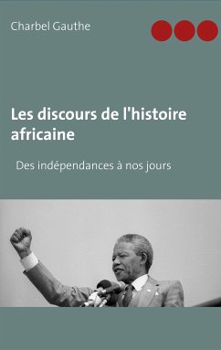 Les discours de l'histoire africaine (eBook, ePUB) - Gauthe, Charbel