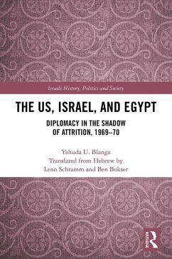 The US, Israel, and Egypt (eBook, PDF) - Blanga, Yehuda U.