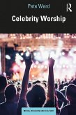 Celebrity Worship (eBook, ePUB) Celebrity Worship (eBook, ePUB)
