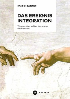 Das Ereignis Integration (eBook, PDF) - Zwiener, Hans O.