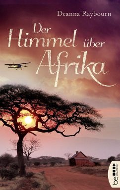 Der Himmel über Afrika (eBook, ePUB) - Raybourn, Deanna