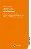 "Ein Fenster zum Westen" (eBook, PDF)