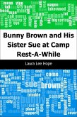 Bunny Brown and His Sister Sue at Camp Rest-A-While (eBook, PDF)