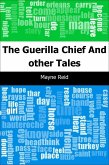 Guerilla Chief: And other Tales (eBook, PDF)