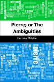 Pierre; or The Ambiguities (eBook, PDF)