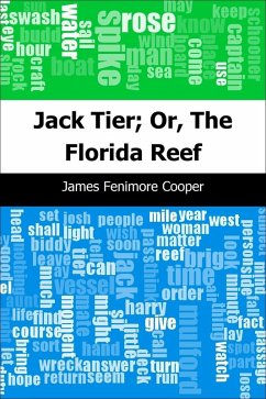 Jack Tier; Or, The Florida Reef (eBook, PDF) - Cooper, James Fenimore
