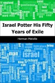 Israel Potter: His Fifty Years of Exile (eBook, PDF)