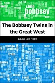 Bobbsey Twins in the Great West (eBook, PDF)